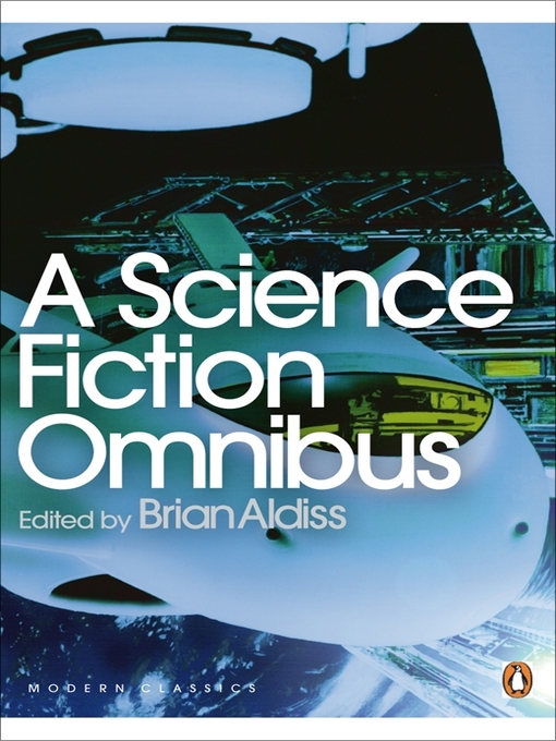 Title details for A Science Fiction Omnibus by Brian Aldiss - Available